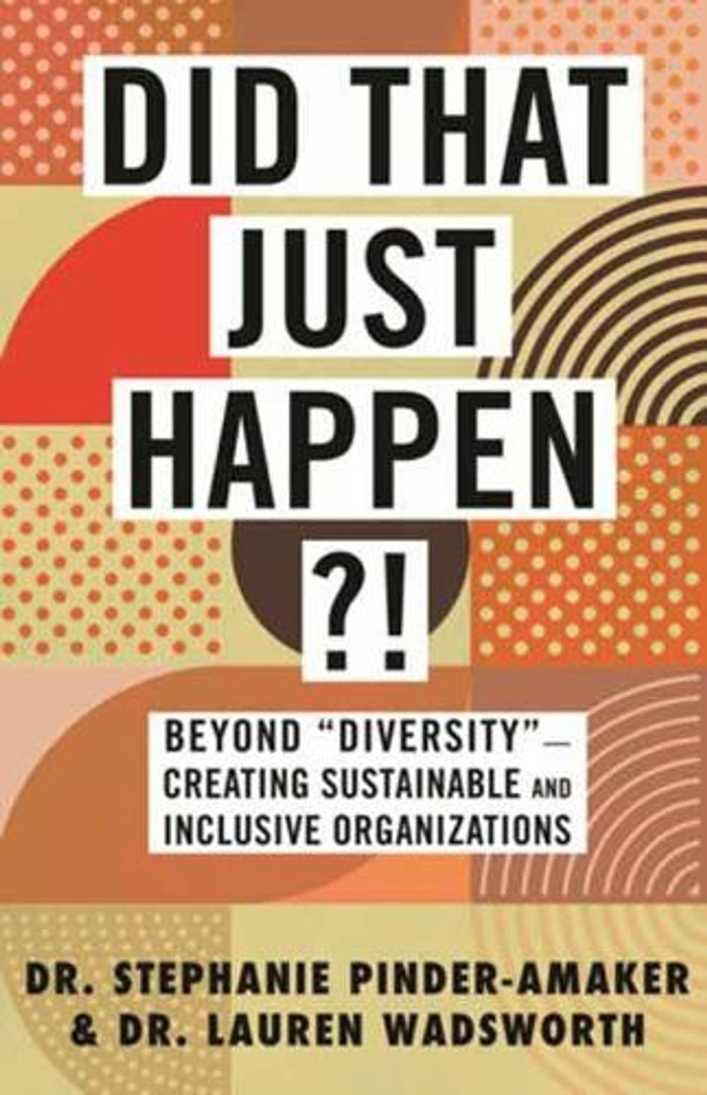 Did That Just Happen?! by Lauren Wadsworth - ISBN: 9780807035887