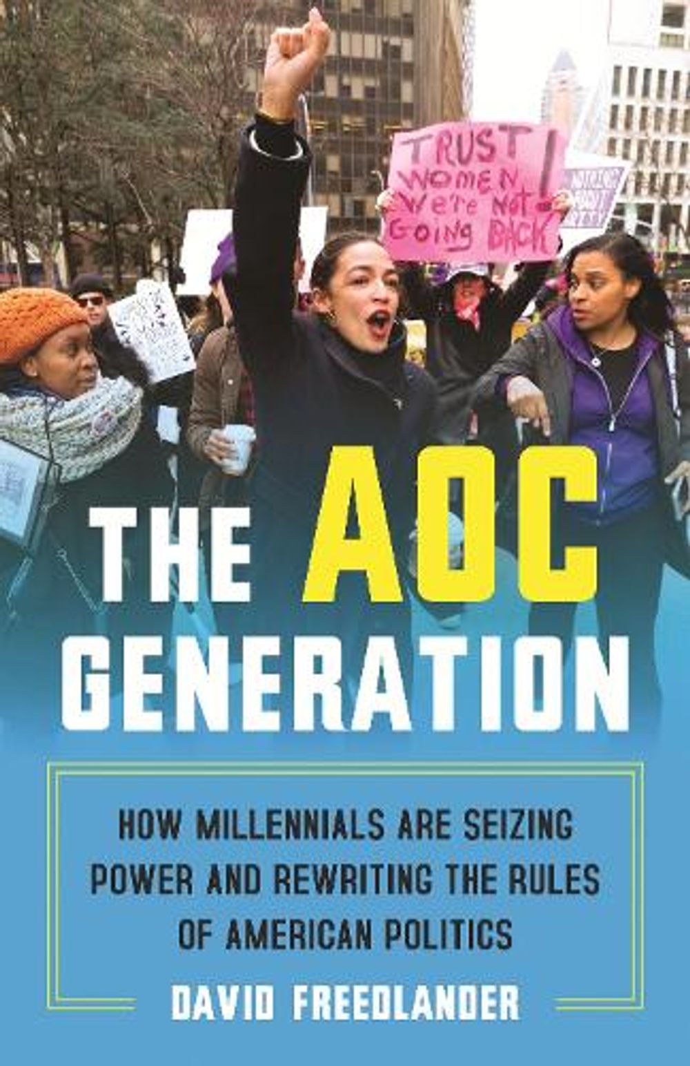 The AOC Generation by David Freedlander - ISBN: 9780807036433