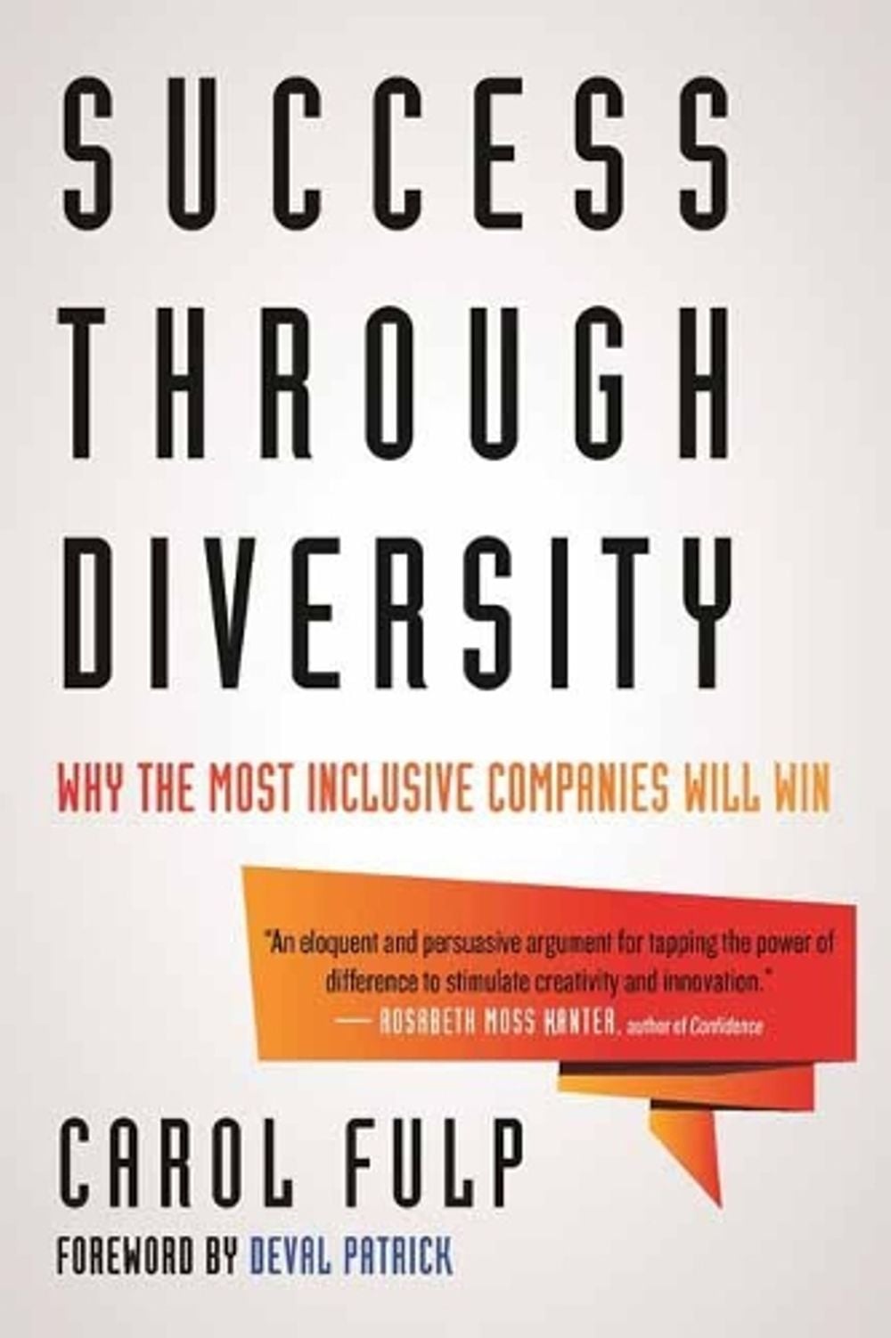 Success Through Diversity by Carol Fulp - ISBN: 9780807039854