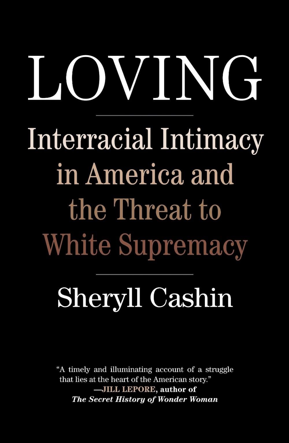 Loving by Sheryll Cashin - ISBN: 9780807041017