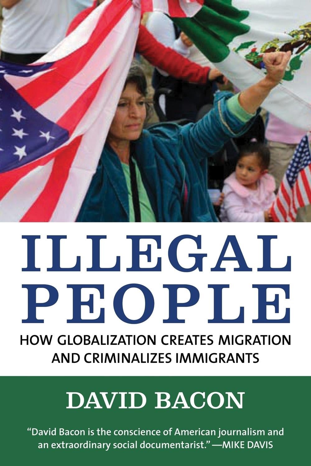Illegal People by David Bacon - ISBN: 9780807042304