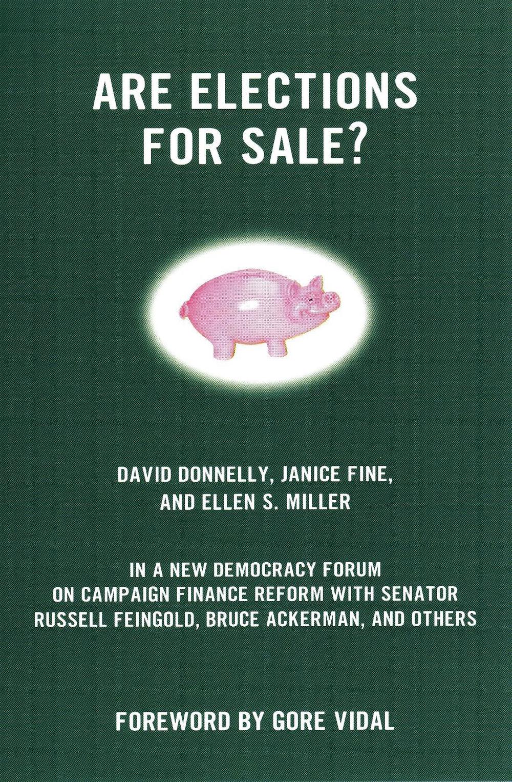 Are Elections for Sale? by David Donnelly - ISBN: 9780807043233