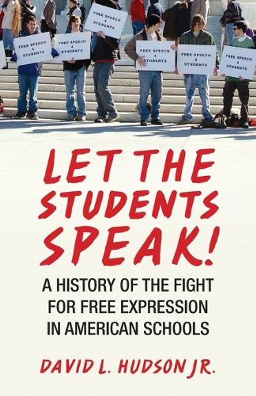 Let the Students Speak! by David L. Hudson - ISBN: 9780807044544