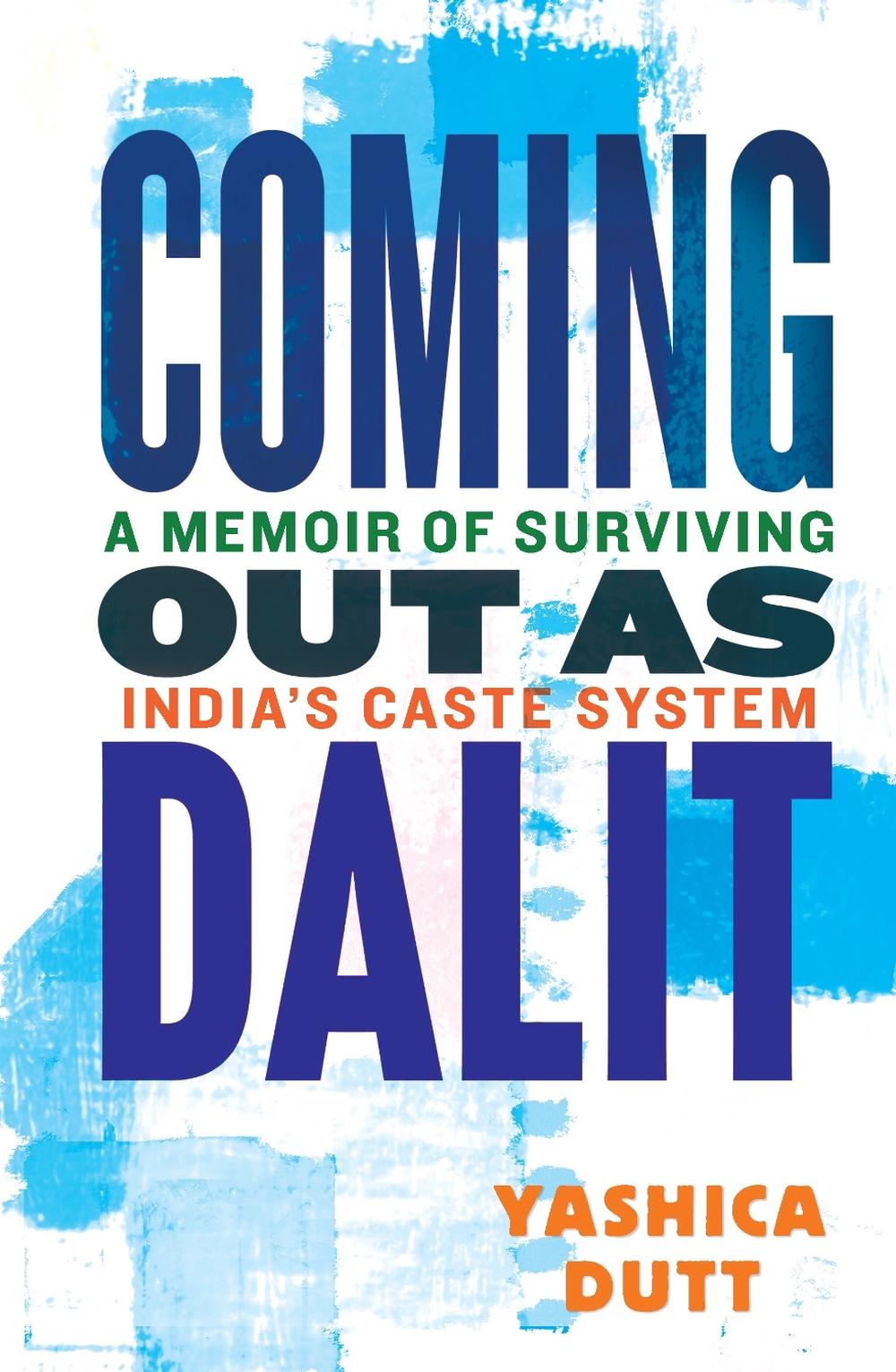 Coming Out as Dalit by Yashica Dutt - ISBN: 9780807045282