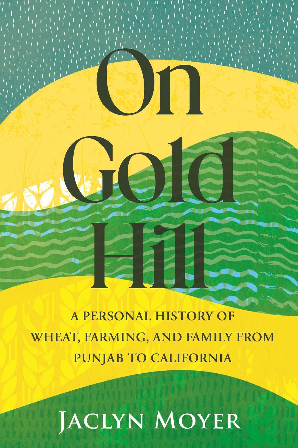 On Gold Hill by Jaclyn Moyer - ISBN: 9780807045305