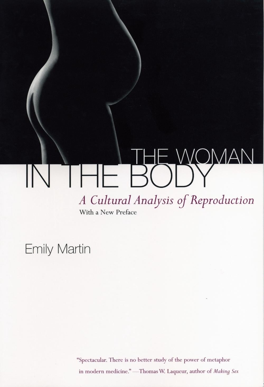 The Woman in the Body by Emily Martin - ISBN: 9780807046456