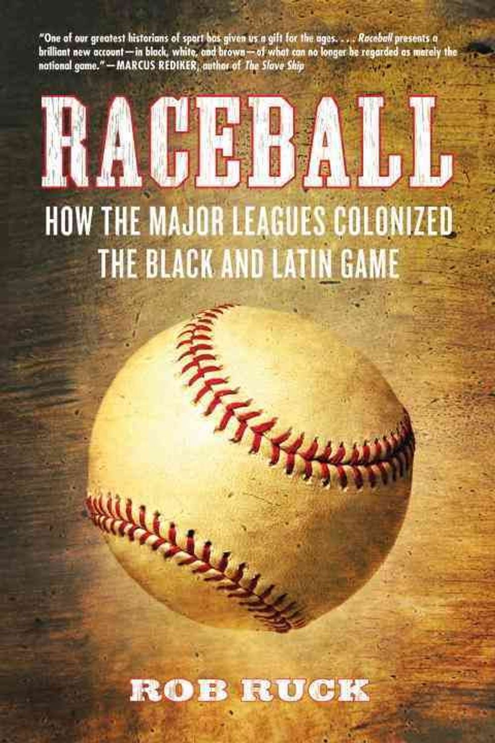 Raceball by Rob Ruck - ISBN: 9780807048078
