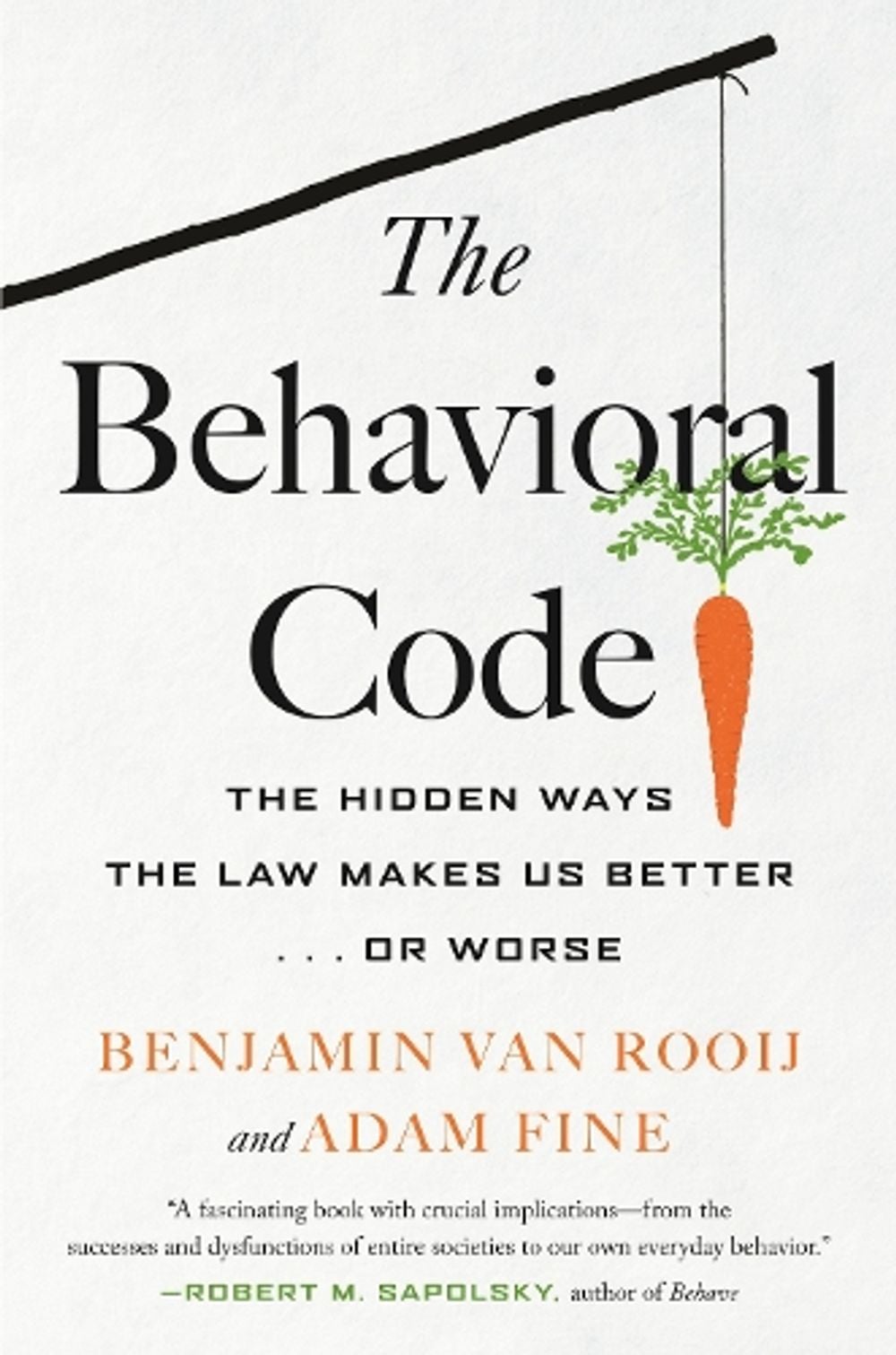 The Behavioral Code by Benjamin van Rooij - ISBN: 9780807049082