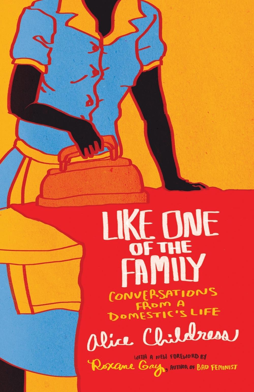 Like One of the Family by Alice Childress - ISBN: 9780807050743