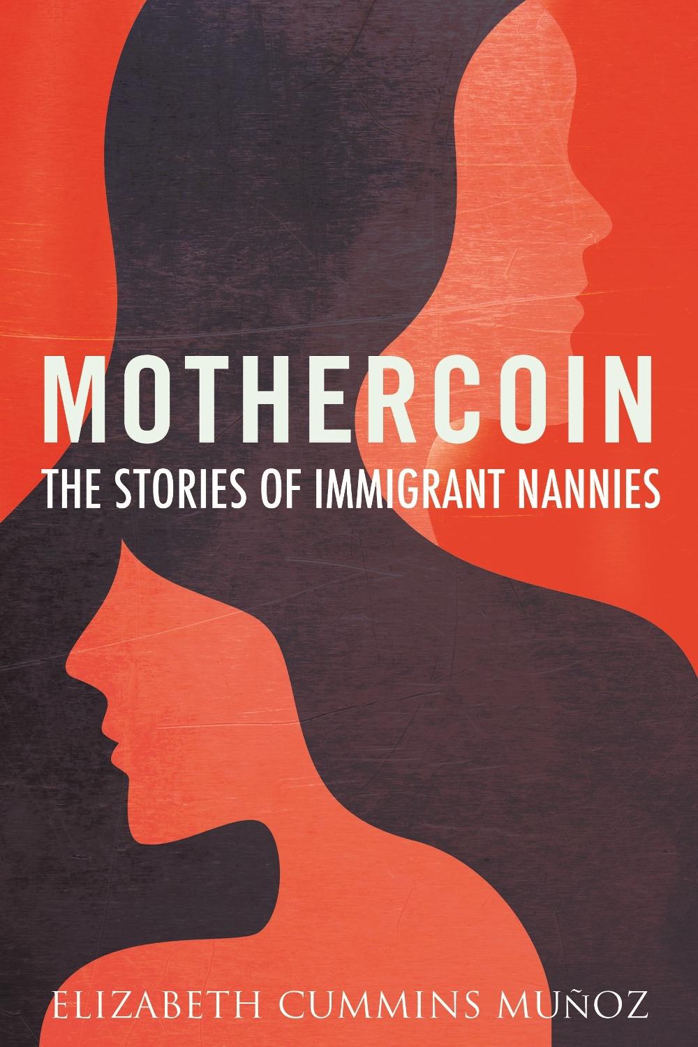 Mothercoin by Elizabeth Cummins Muñoz - ISBN: 9780807051184