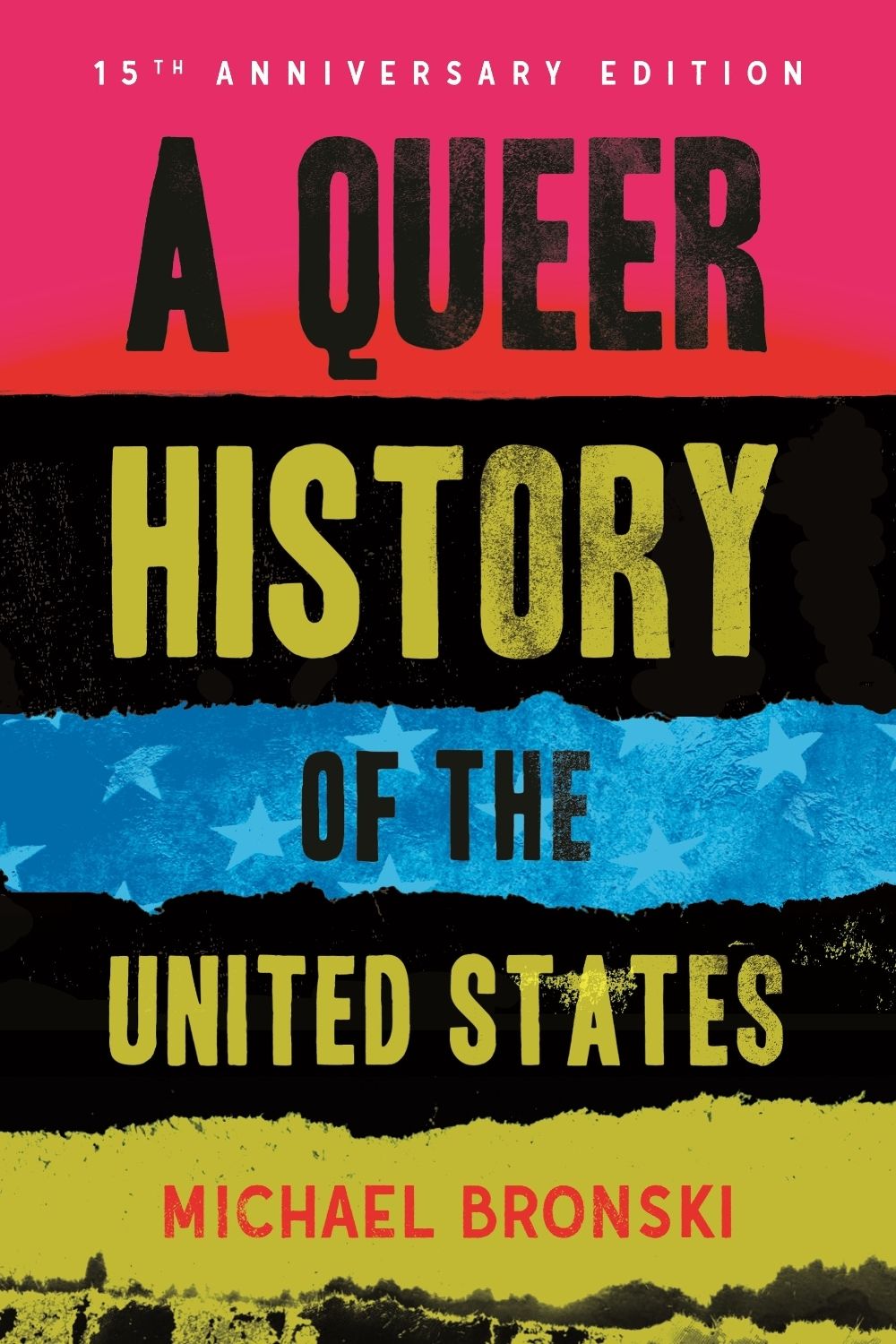 A Queer History of the United States by Michael Bronski - ISBN: 9780807054765