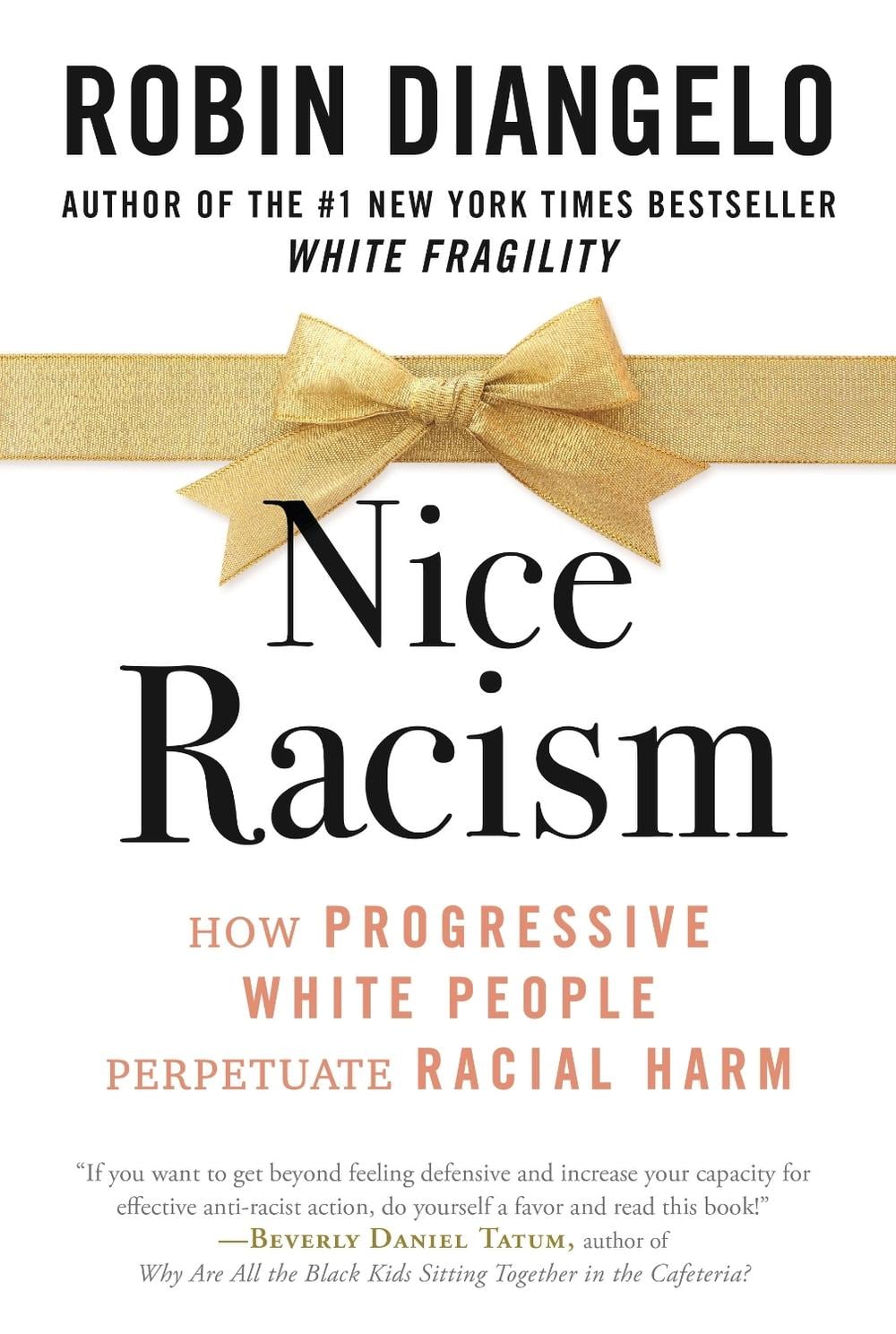 Nice Racism by Dr. Robin Diangelo - ISBN: 9780807055571