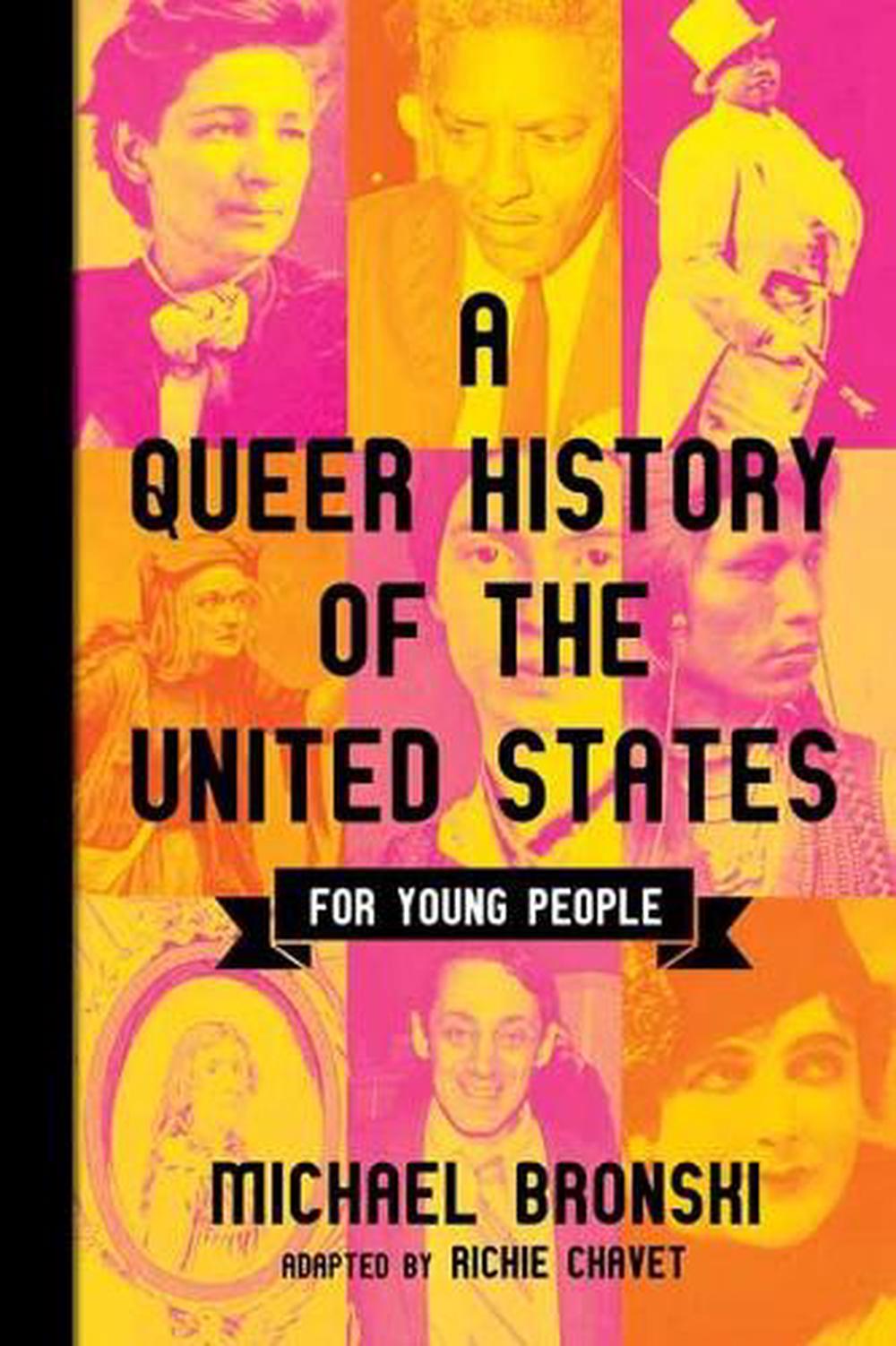Queer History of the United States for Young People by Michael Bronski
