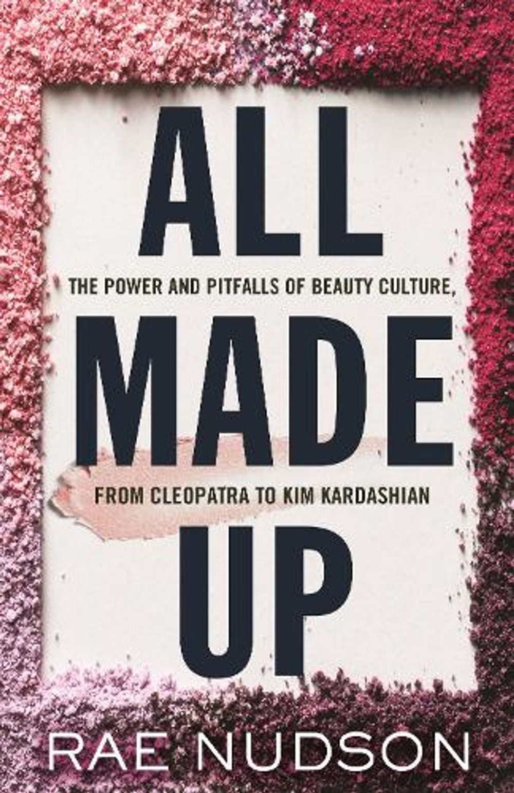 All Made Up by Rae Nudson - ISBN: 9780807059685