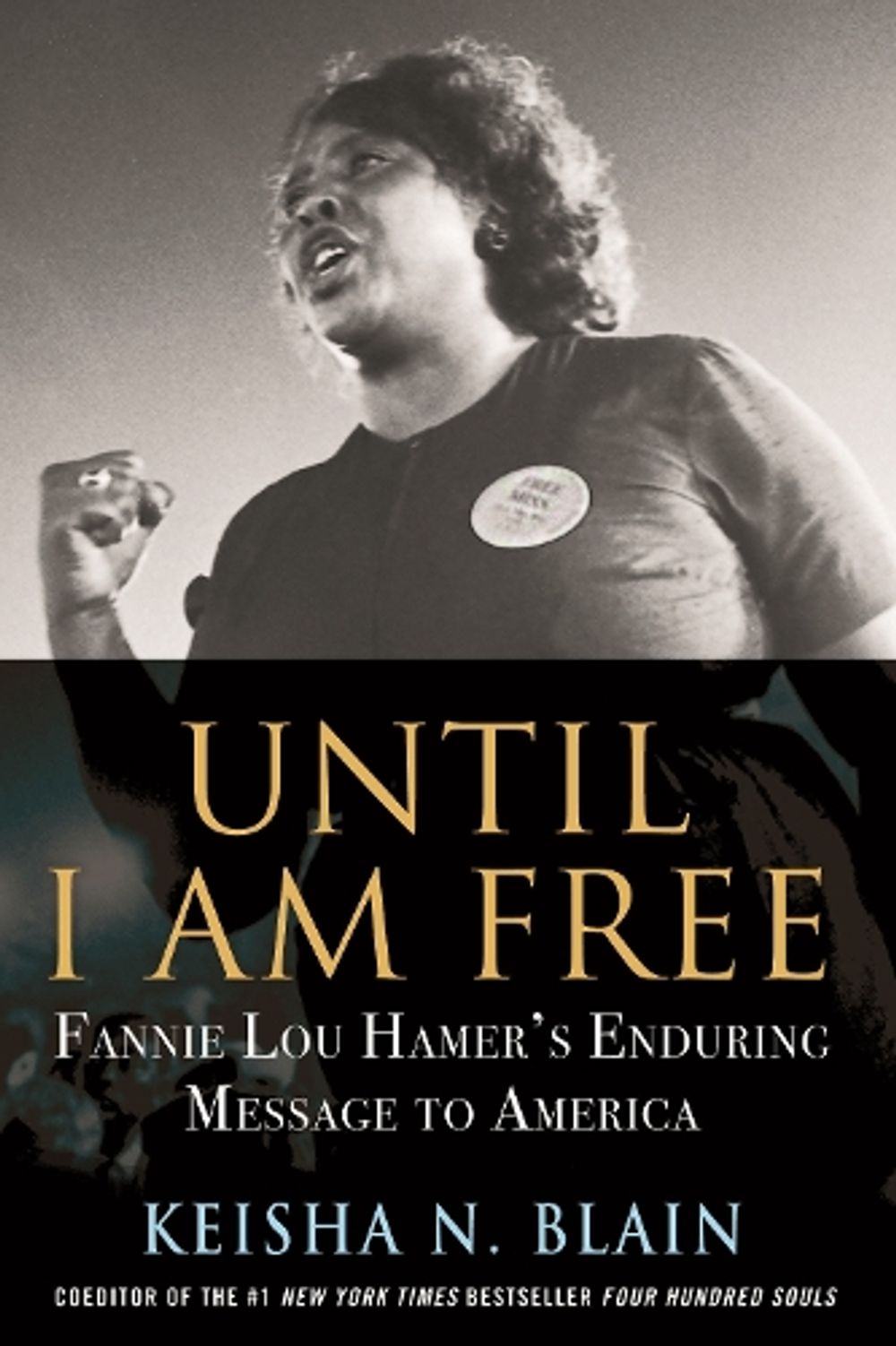 Until I Am Free by Keisha N. Blain - ISBN: 9780807061503
