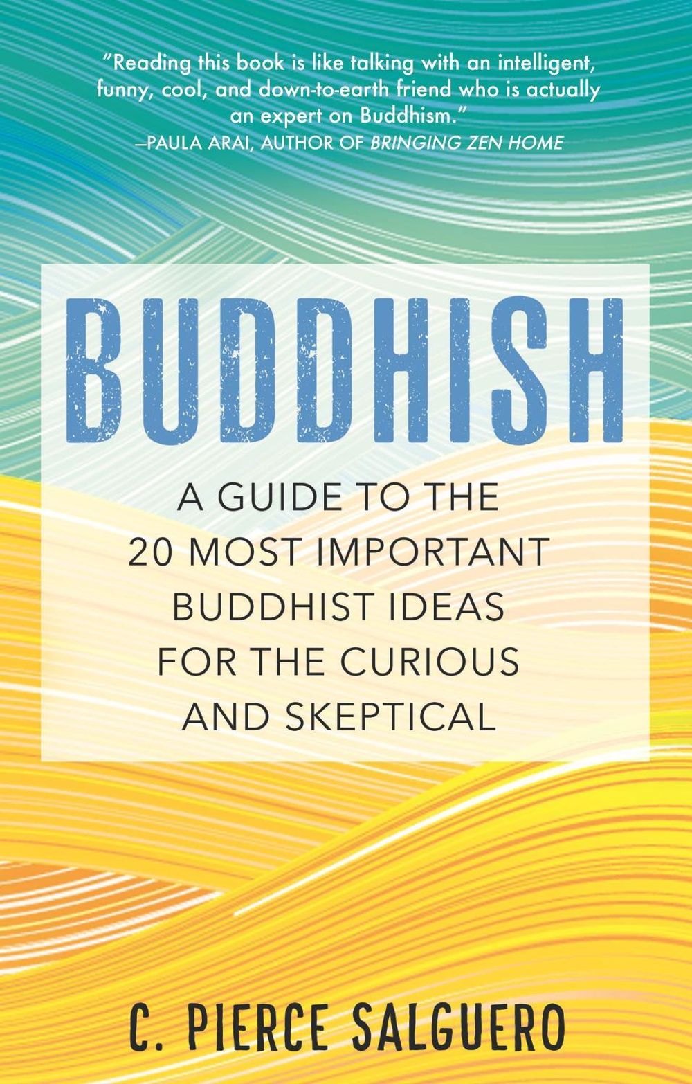 Buddhish by C. Pierce Salguero - ISBN: 9780807064566