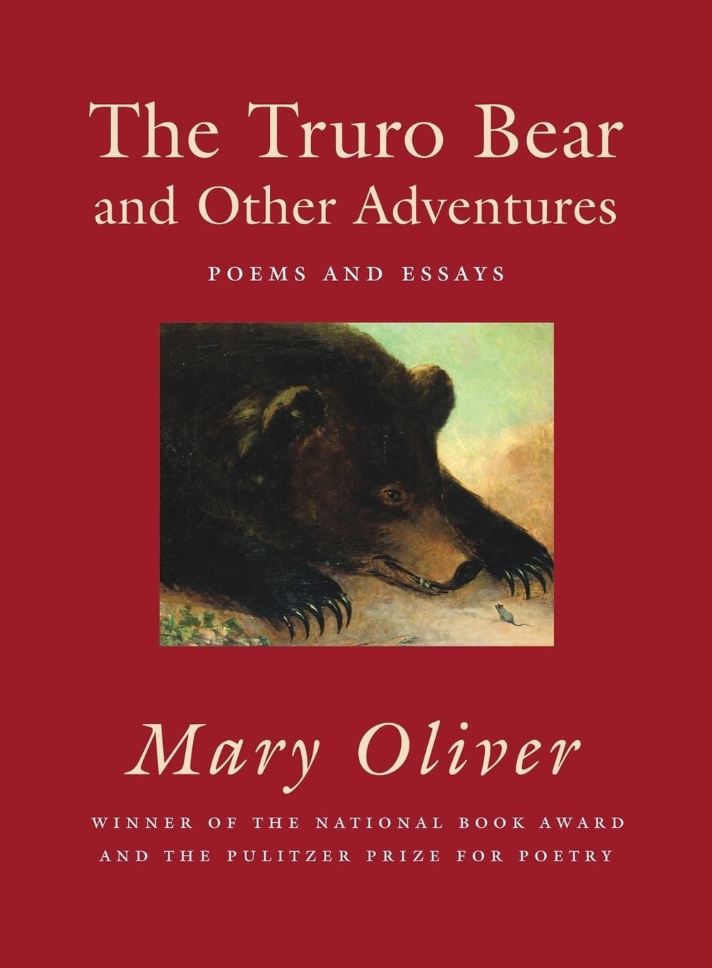 The Truro Bear and Other Adventures by Mary Oliver - ISBN: 9780807068847