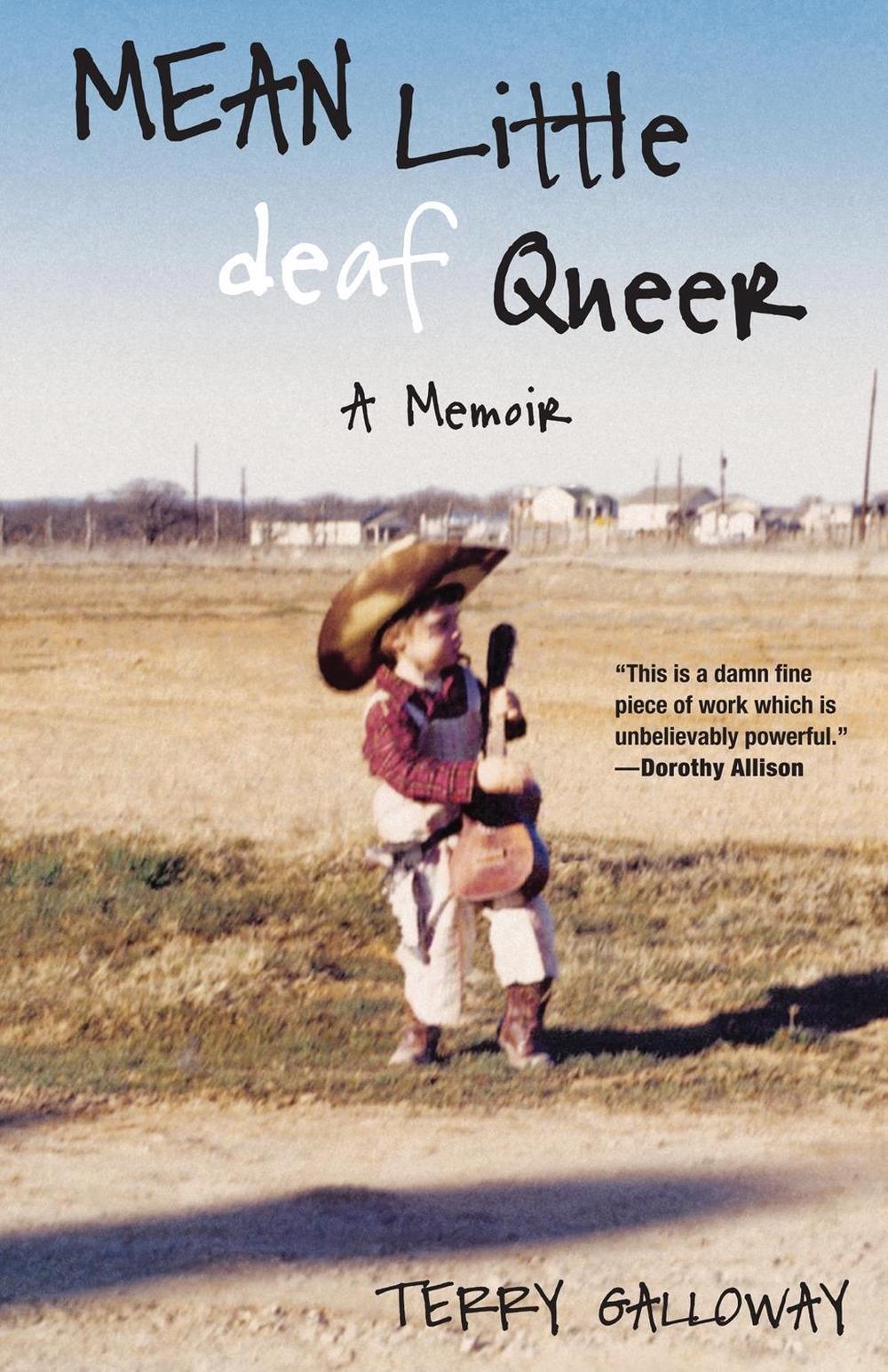 Mean Little deaf Queer by Terry Galloway - ISBN: 9780807073315