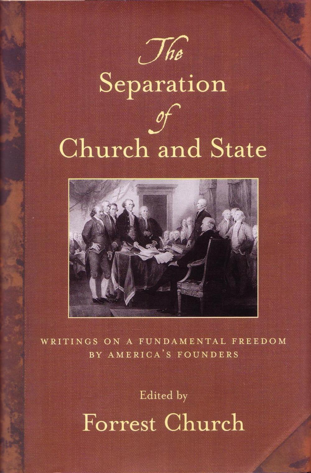 The Separation of Church and State Writings on a