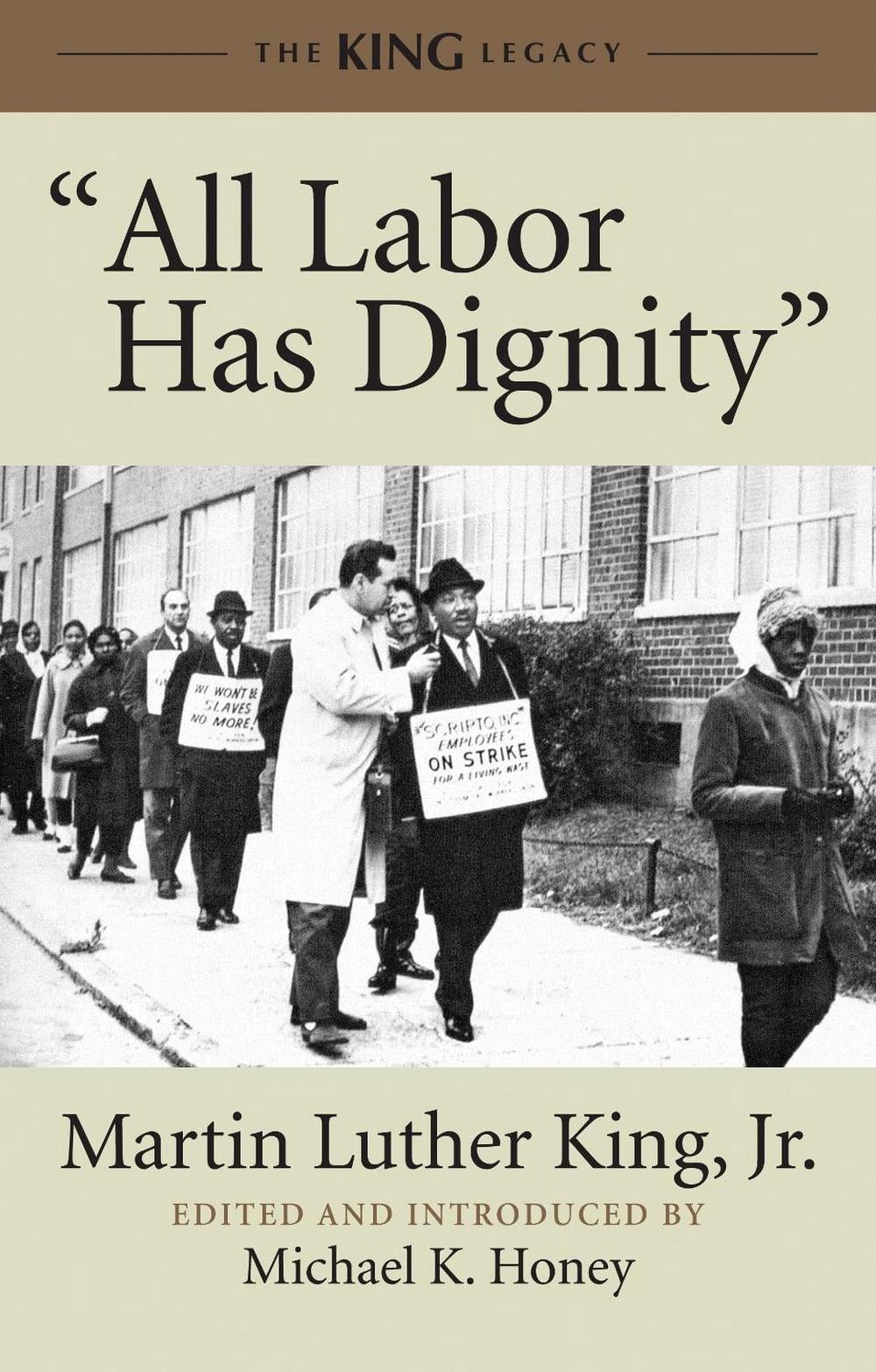 "All Labor Has Dignity" by Michael K. Honey - ISBN: 9780807086025