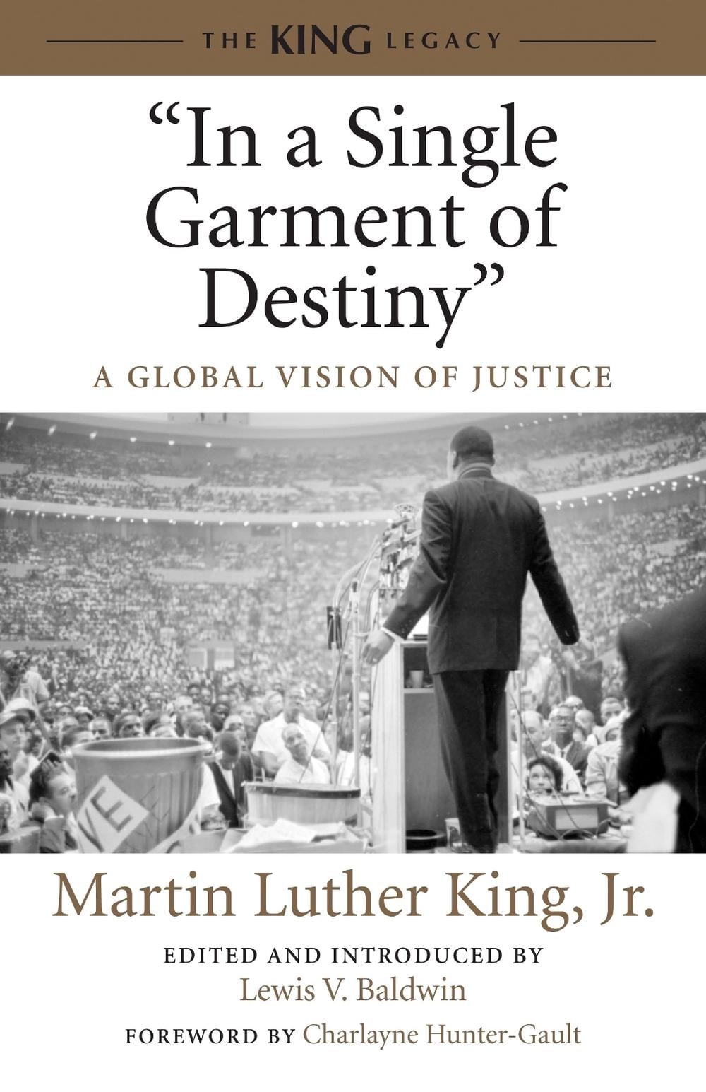 "In a Single Garment of Destiny" by Dr. Martin Luther King - ISBN: 9780807086070