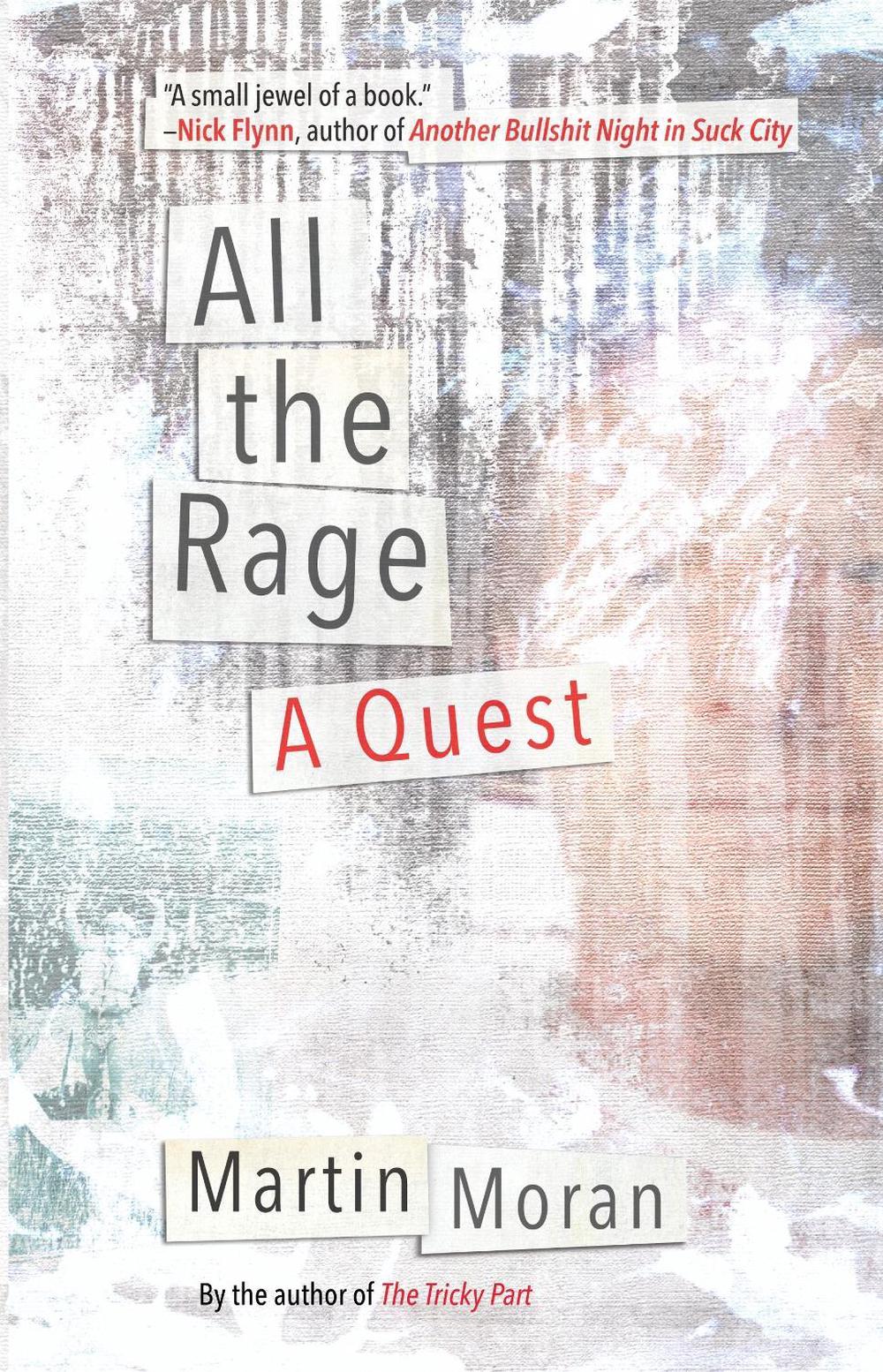 All the Rage by Martin Moran - ISBN: 9780807086575