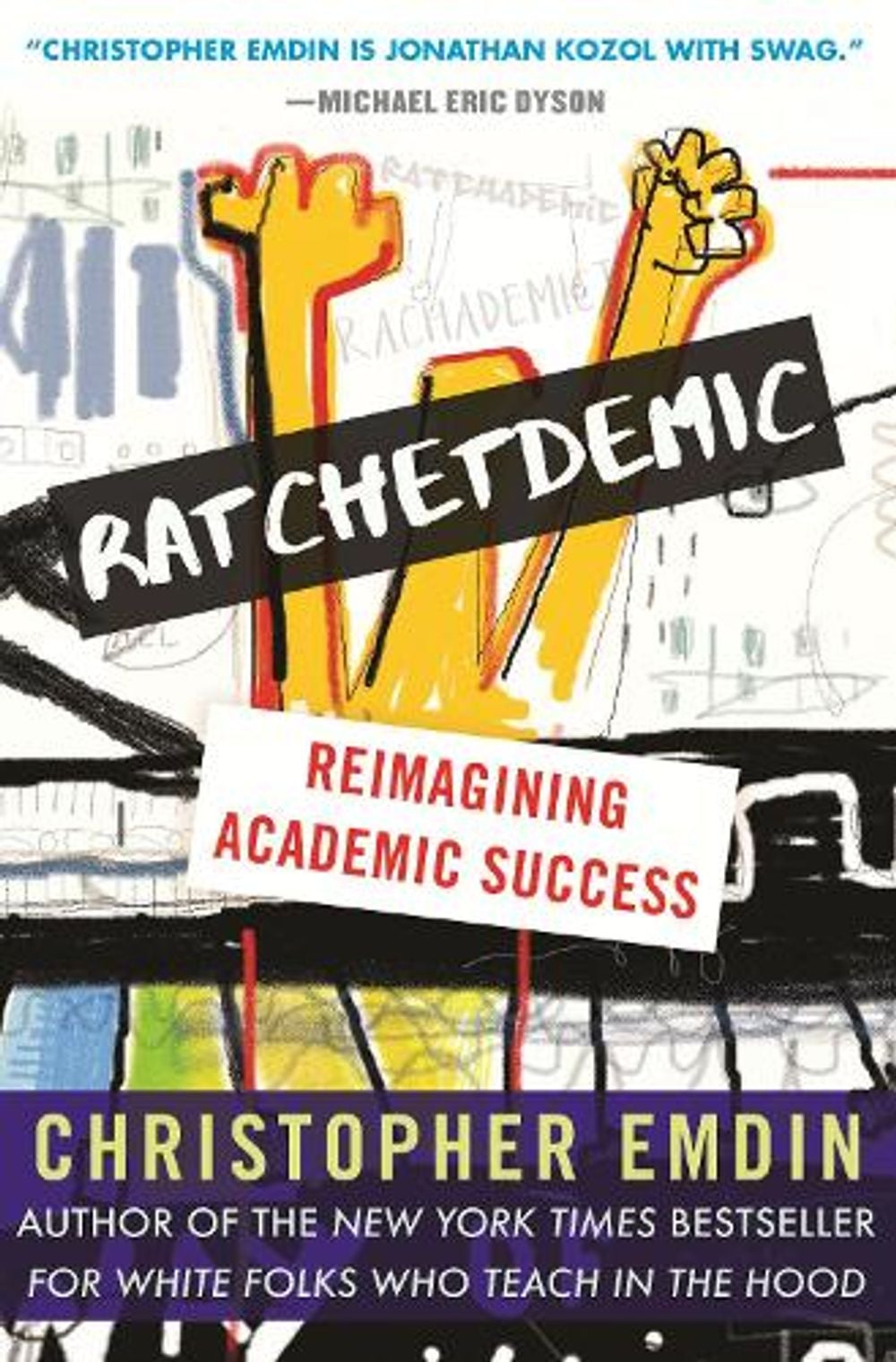 Ratchetdemic by Christopher Emdin - ISBN: 9780807089507