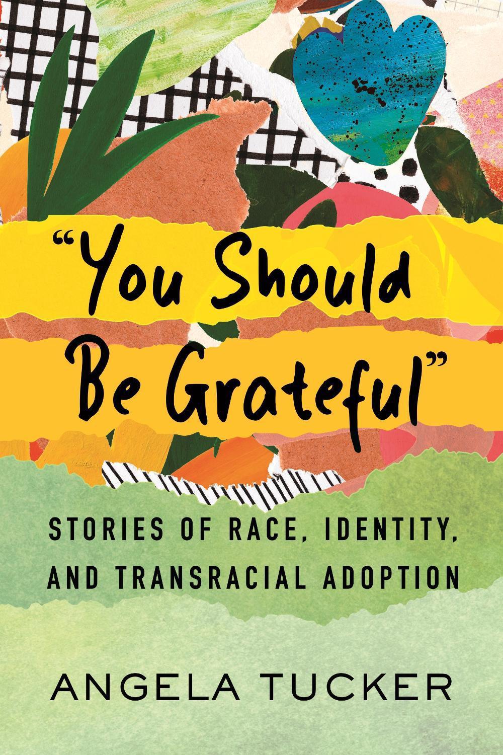 You Should Be Grateful by Angela Tucker - ISBN: 9780807093375