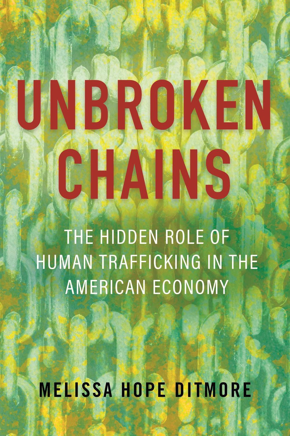 Unbroken Chains by Melissa Ditmore - ISBN: 9780807093436
