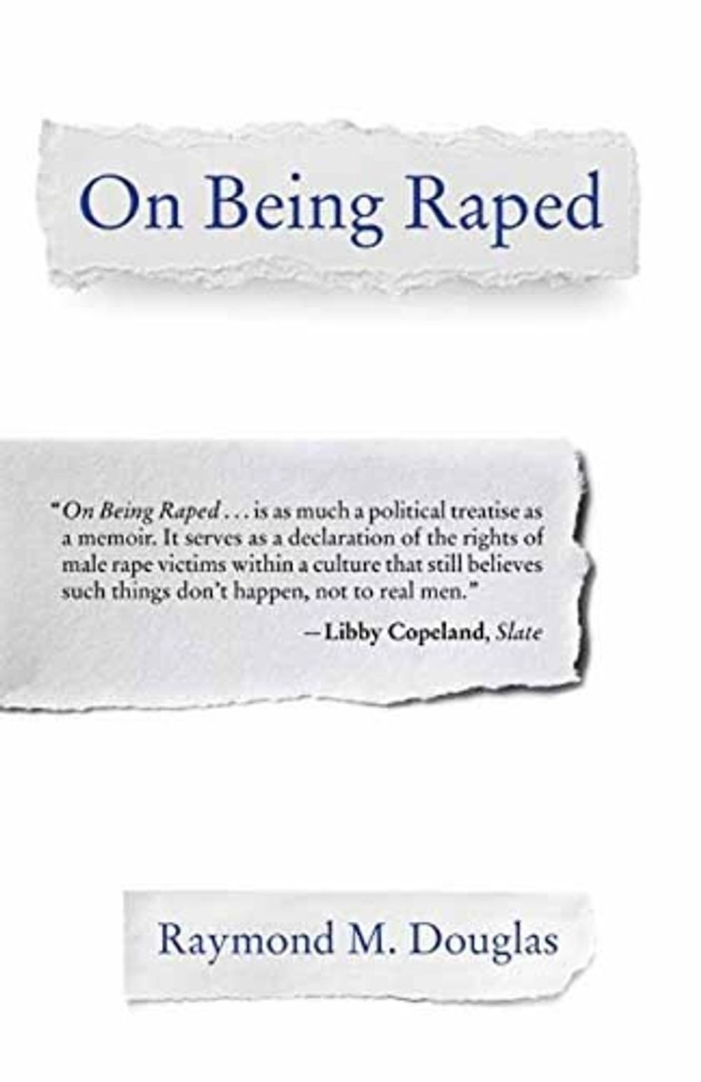 On Being Raped by Raymond M. Douglas - ISBN: 9780807096819