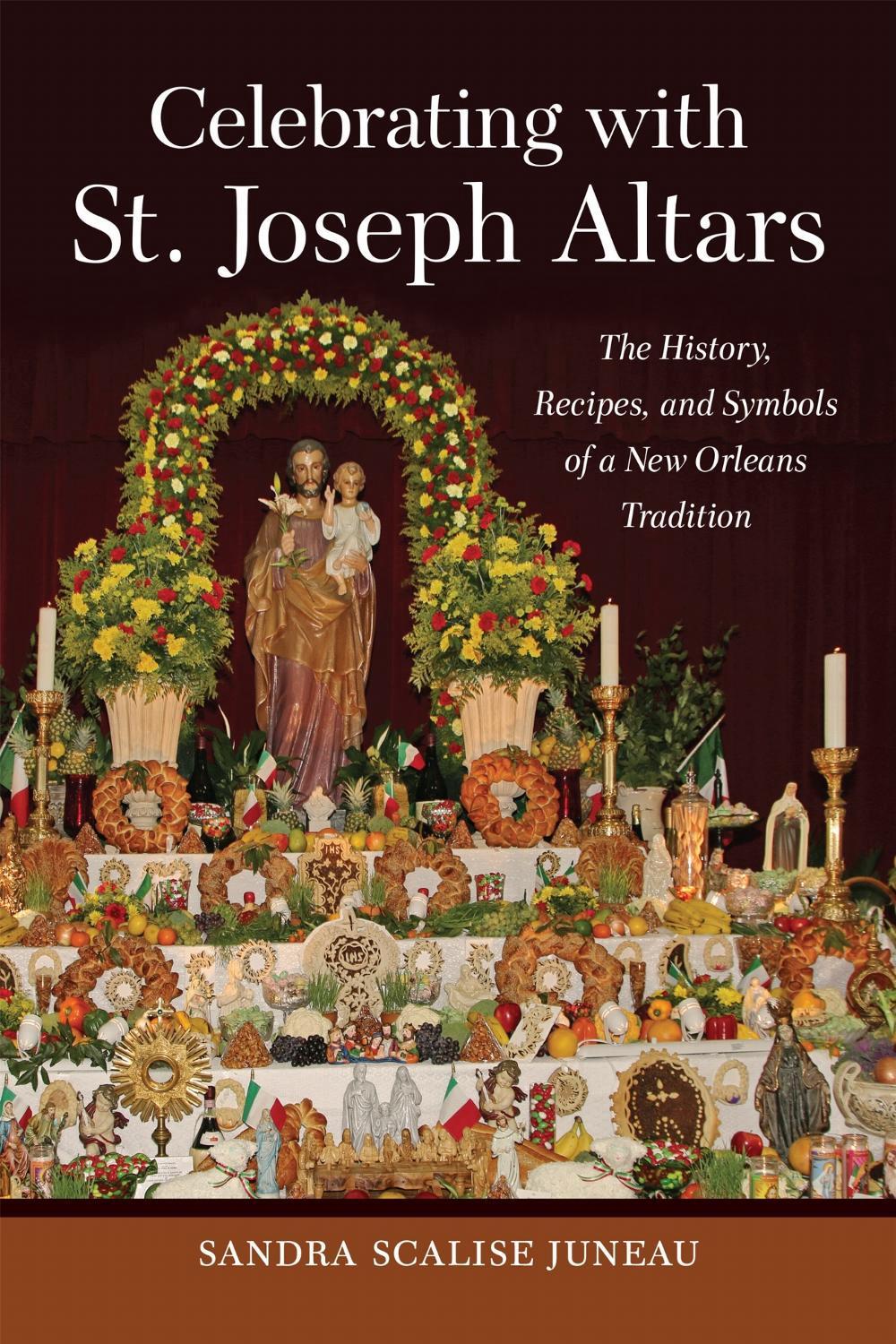 Celebrating with St. Joseph Altars, 9780807174760