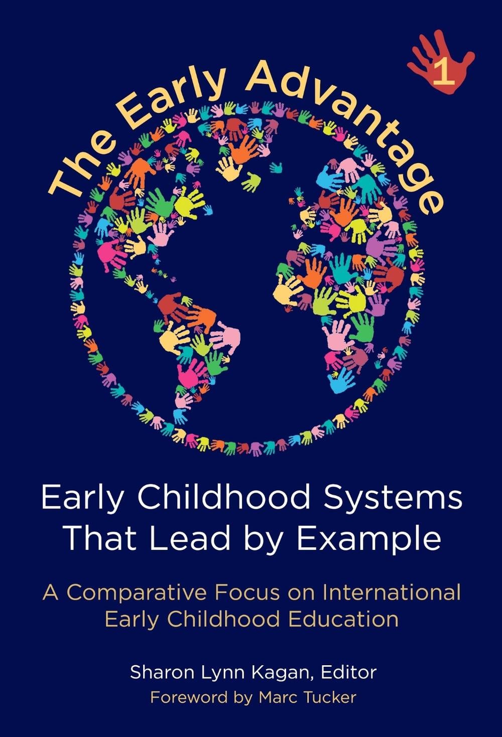 The Early Advantage 1 by Sharon Lynn Kagan - ISBN: 9780807759417