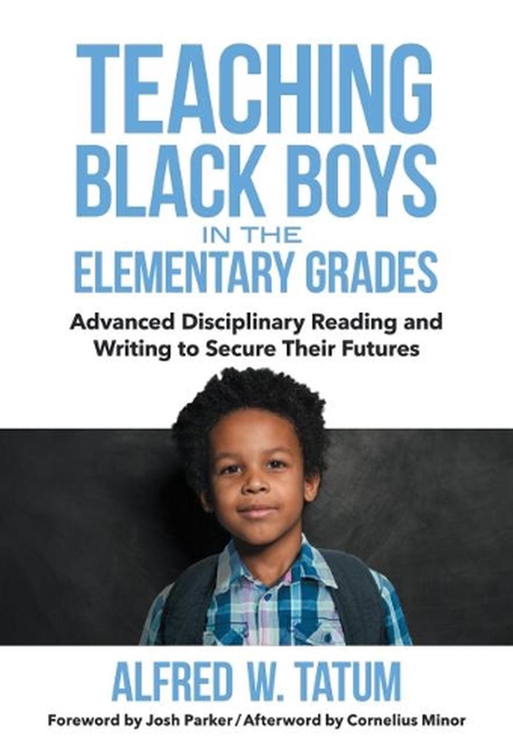 Teaching Black Boys in the Elementary Grades by Alfred W. Tatum ...