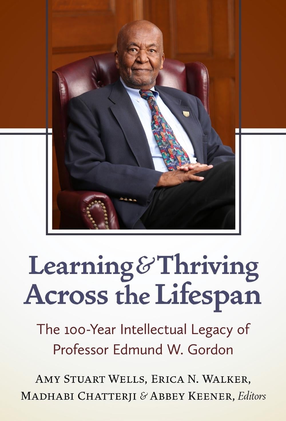 Learning and Thriving Across the Lifespan by Amy Stuart Wells - ISBN: 9780807769614