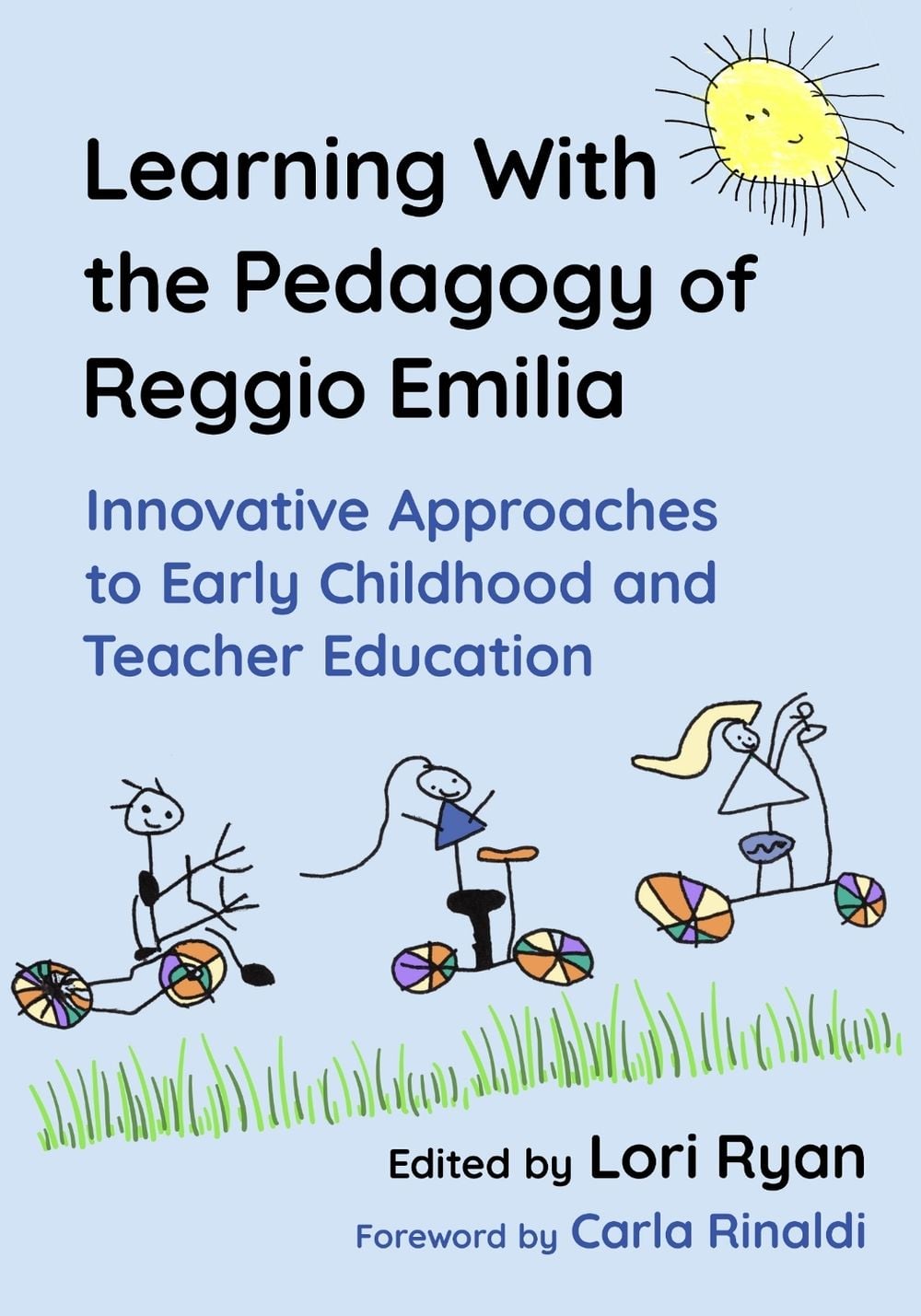 Learning with the Pedagogy of Reggio Emilia by Lori Ryan - ISBN: 9780807783931