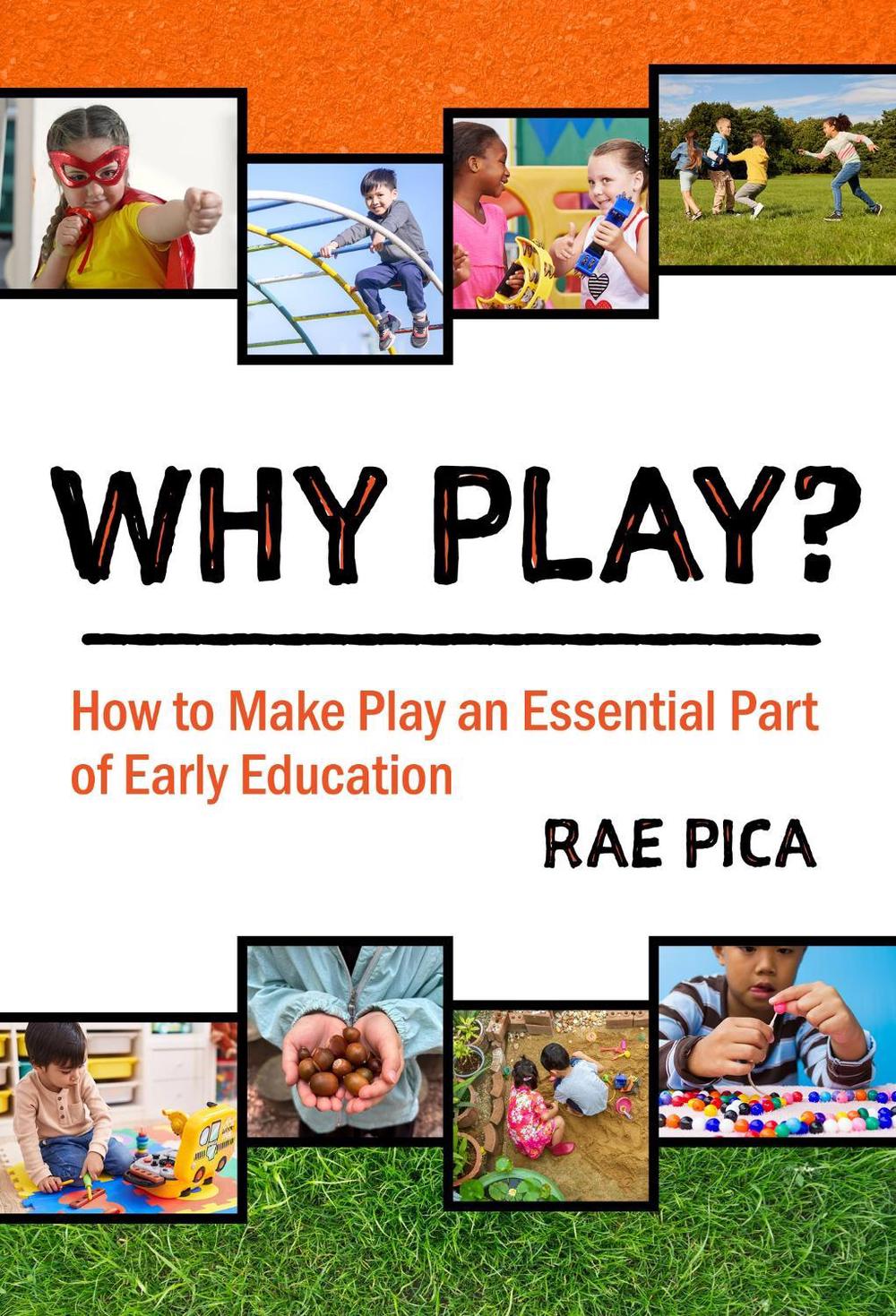 Why Play? by Rae Pica - ISBN: 9780807786215