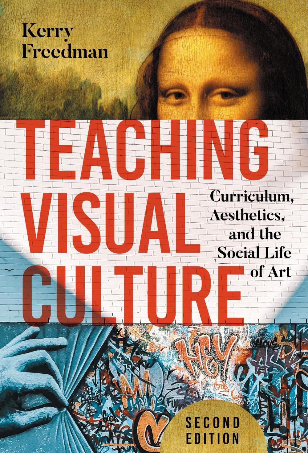 Teaching Visual Culture, 9780807787120
