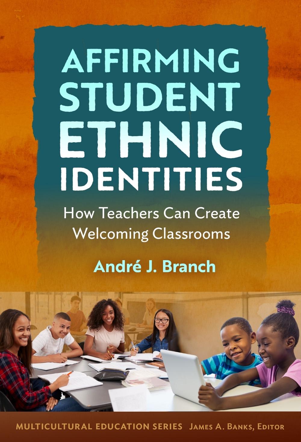 Affirming Student Ethnic Identities, 9780807787267