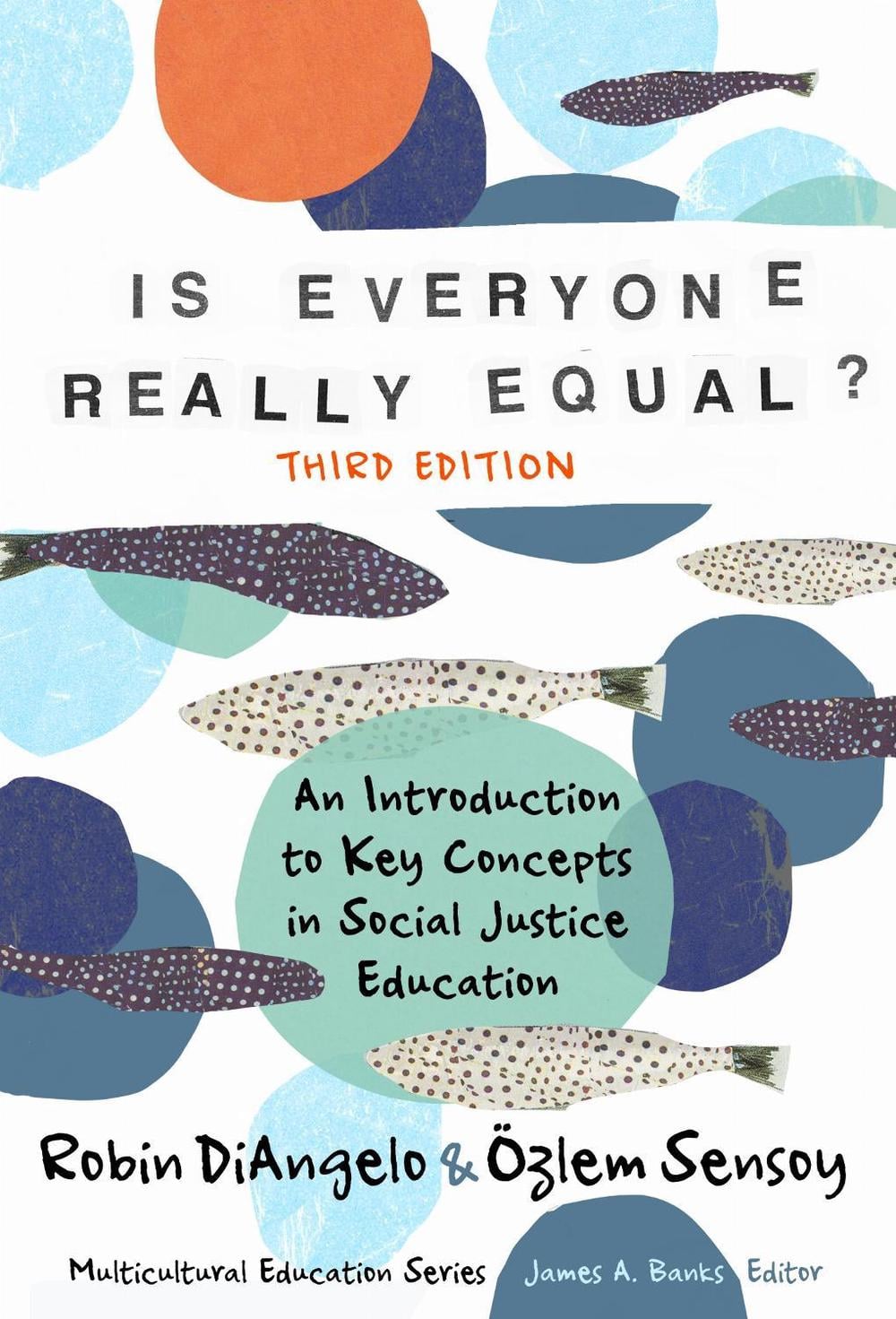 Is Everyone Really Equal? by Özlem Sensoy - ISBN: 9780807787786