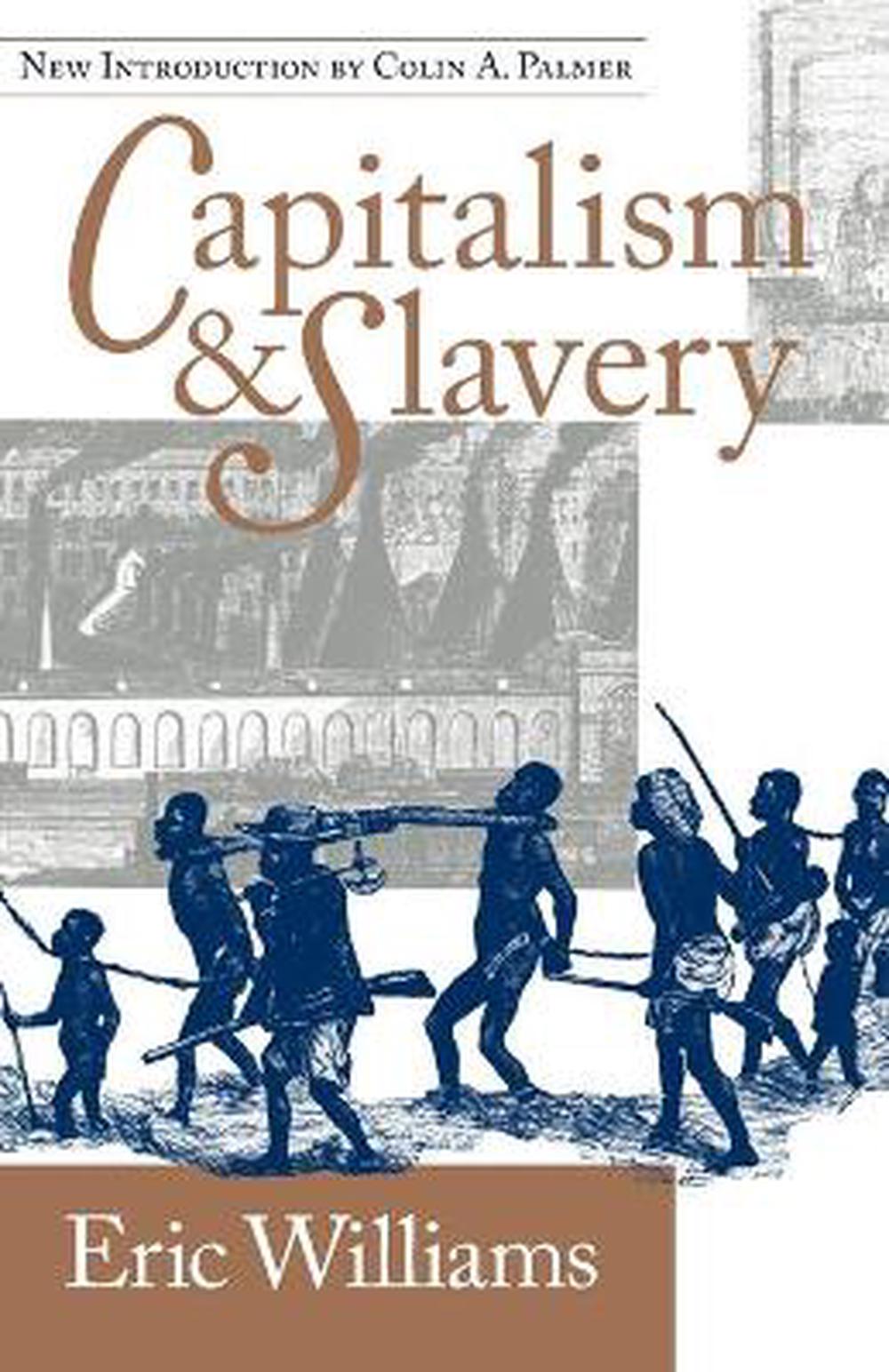 slavery and capitalism essay