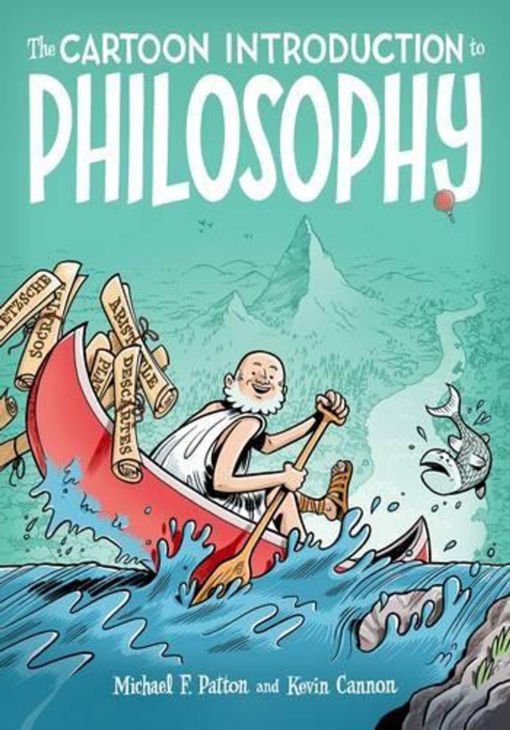 The Cartoon Introduction to Philosophy by Michael F. Patton - ISBN: 9780809033621