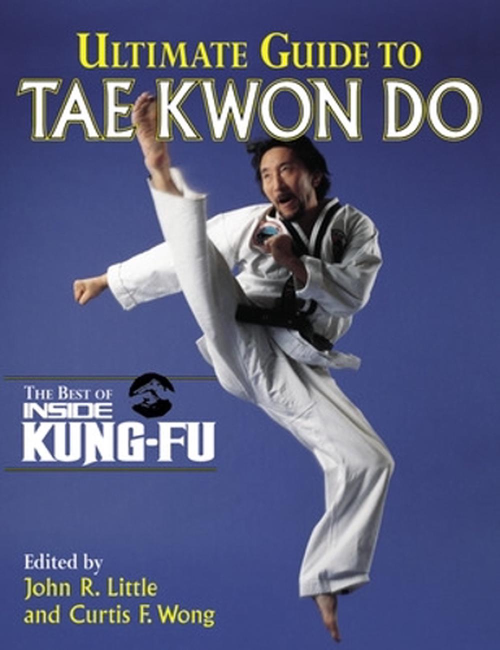 Ultimate Guide to Tae Kwon Do by Little John, Paperback, 9780809228317 ...