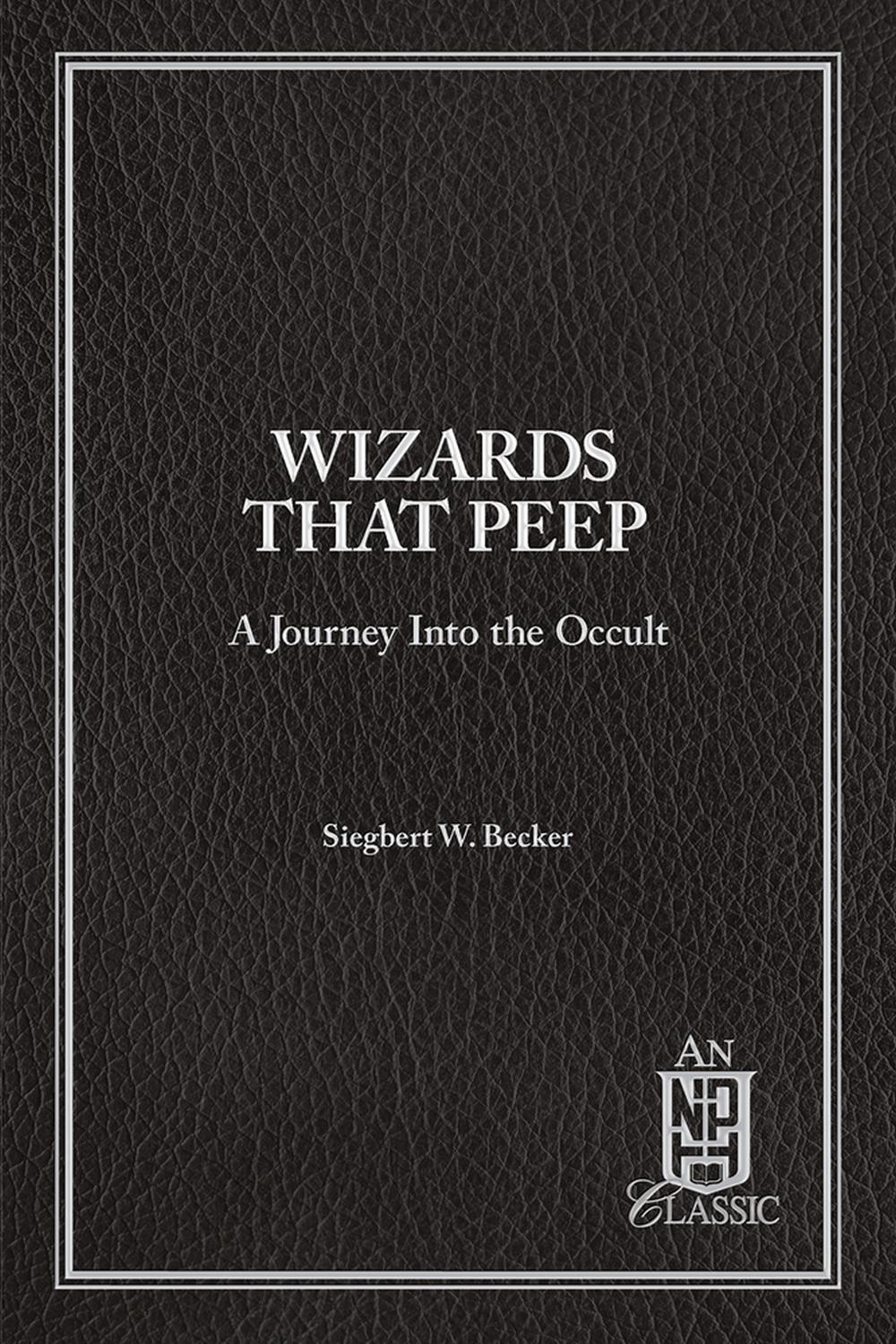 Wizards That Peep, 9780810000544