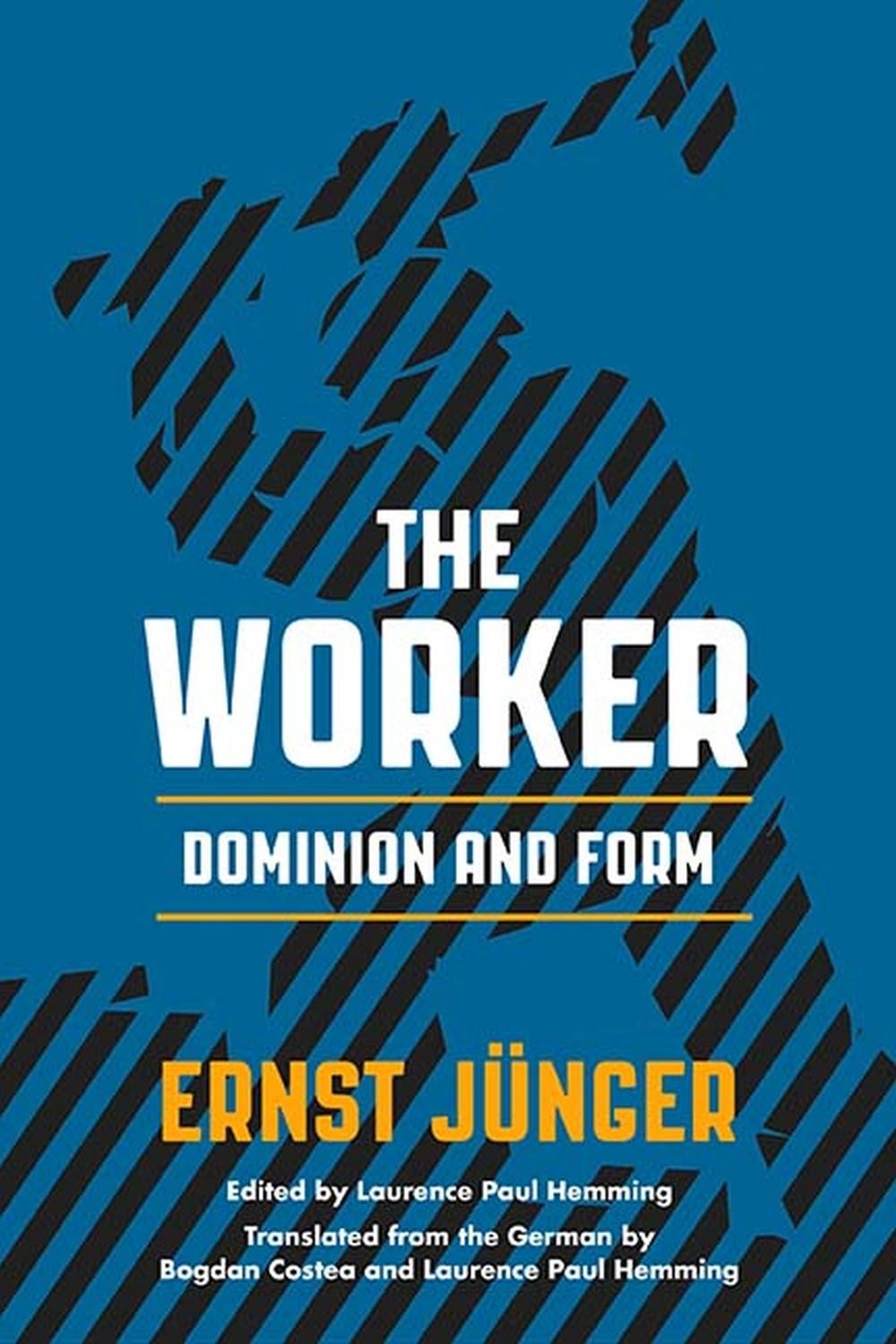 The Worker by Ernst Jünger - ISBN: 9780810136175