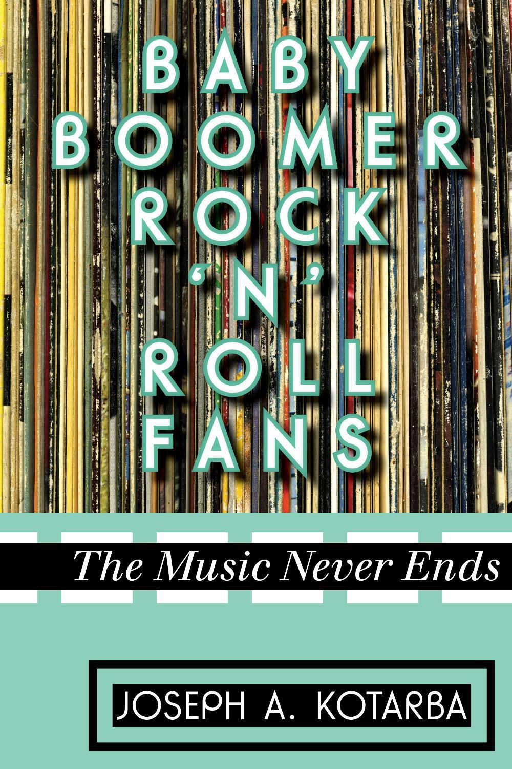 Baby Boomer Rock 'n' Roll Fans, 9780810888319