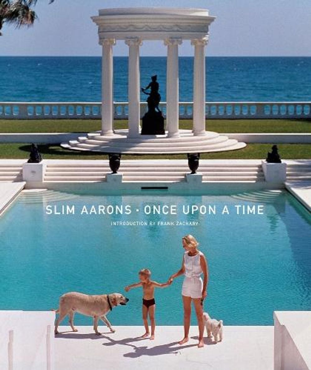 Slim Aarons: Once Upon a Time by Frank Zachary - ISBN: 9780810946033