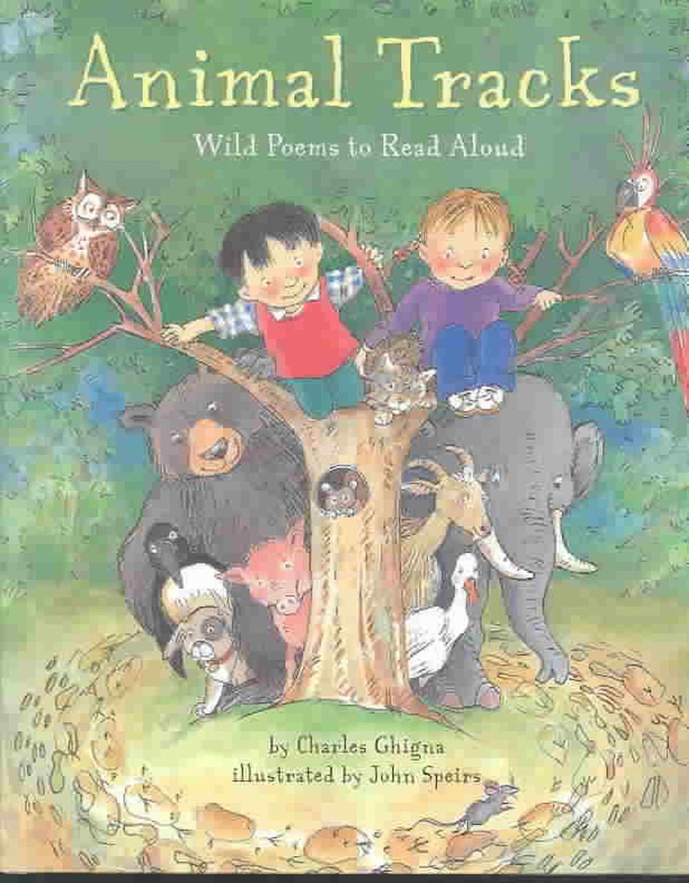 Animal Tracks: Wild Poems to Read Aloud by Charles Ghigna, Hardcover ...