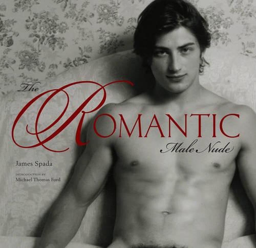 The Romantic Male Nude, 9780810993716