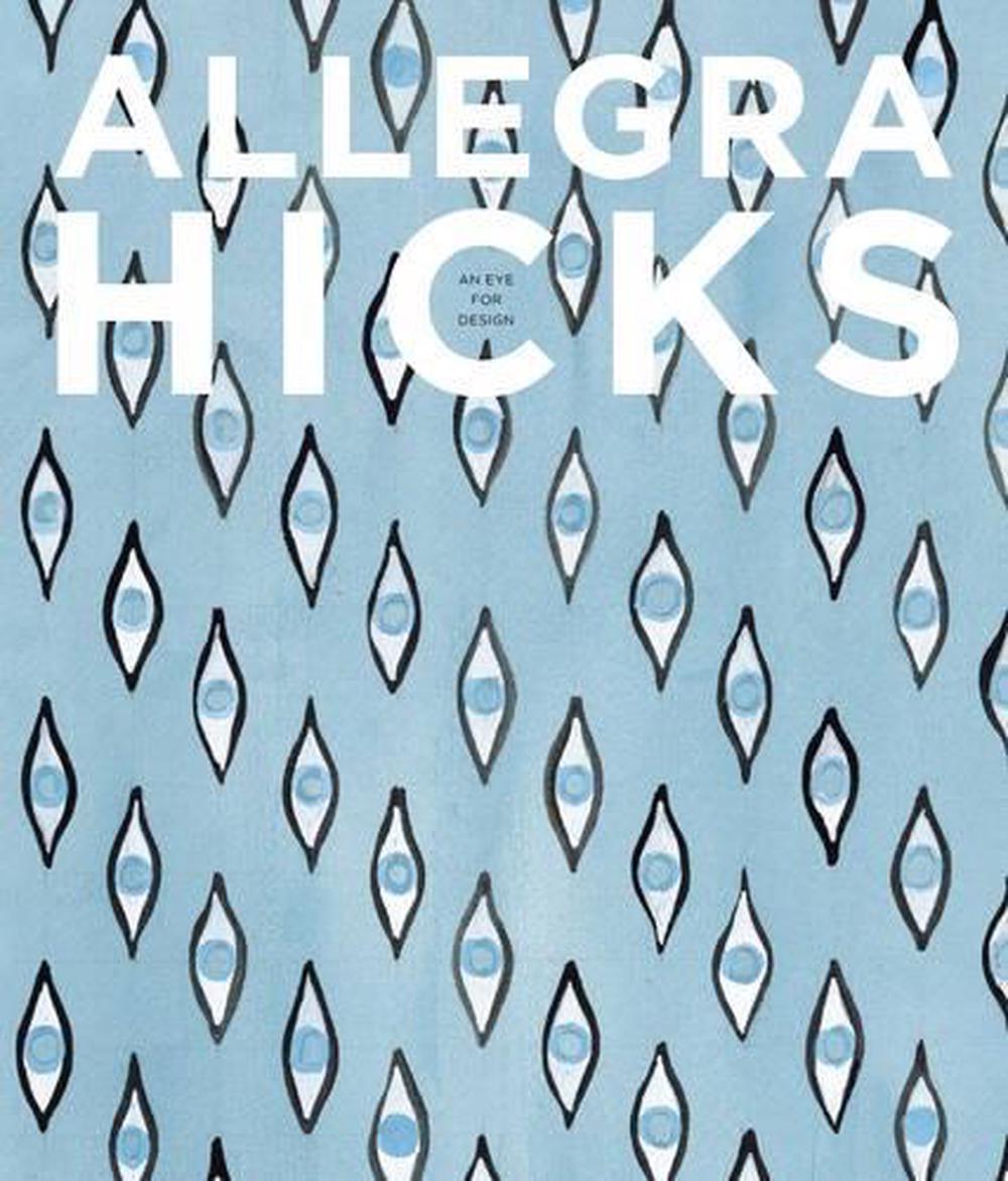 Allegra Hicks: An Eye for Design, 9780810995734