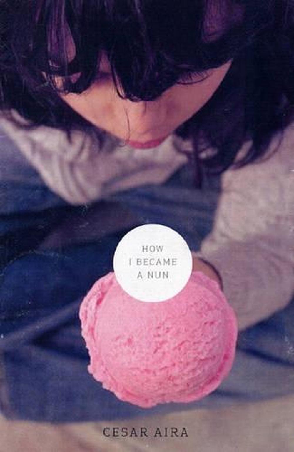 How I Became a Nun, 9780811216319